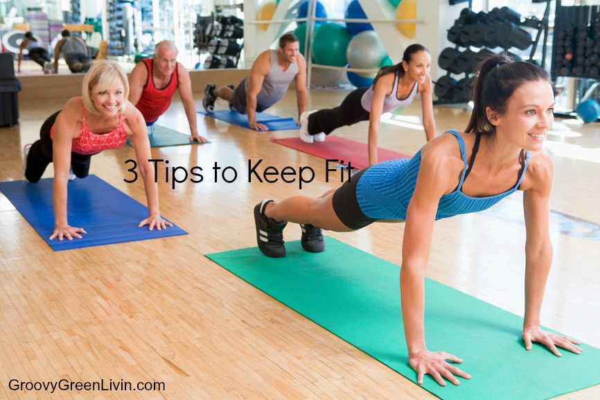 VIDEO: 3 Tips to Keep Fit