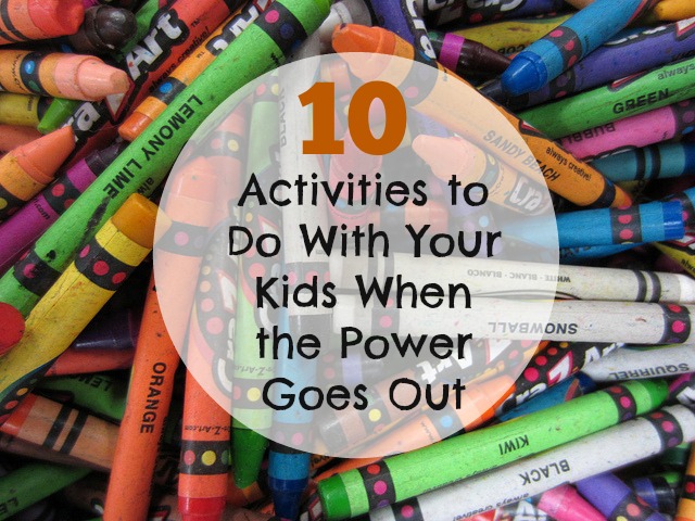 10 Activities to Do With Your Kids When the Power Goes Out Groovy Green Livin