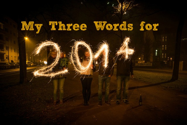 My Three Words for 2014