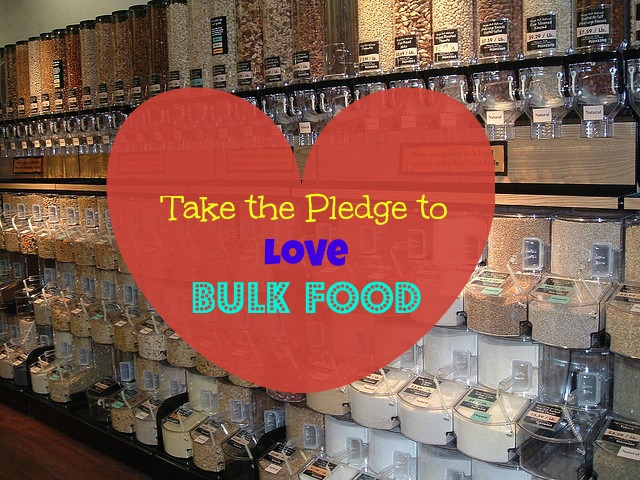 Take the Pledge to Love Bulk Food