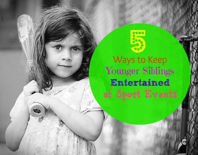 5 Ways to Keep Younger Siblings Entertained at Sport Events