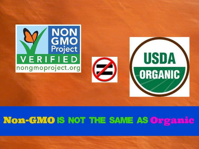 Non-GMO is Not the Same as Organic