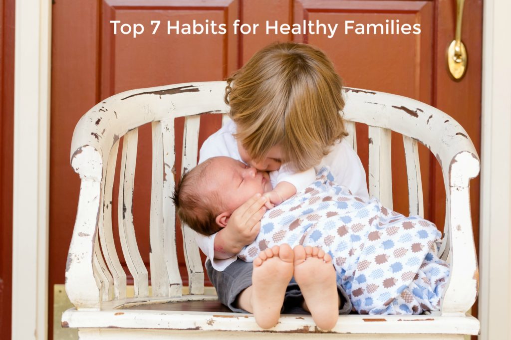 top-7-habits-for-healthy-families-groovy-green-livin