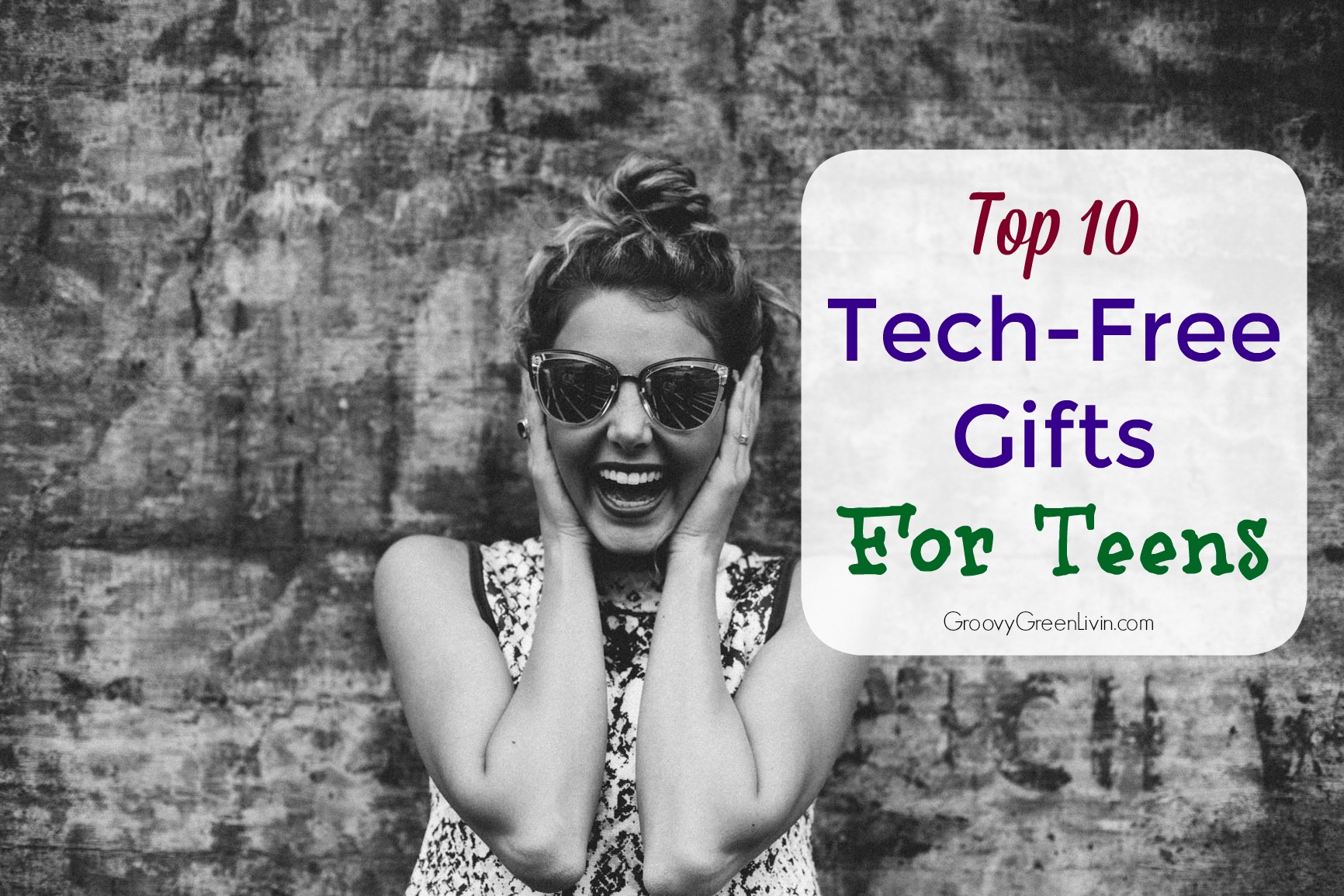 Top 10 Tech-Free Gifts For Teens