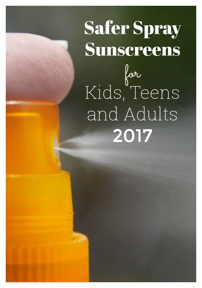 Safer Spray Sunscreens for Kids, Teens and Adults in 2017 Groovy Green Livin #sunscreen